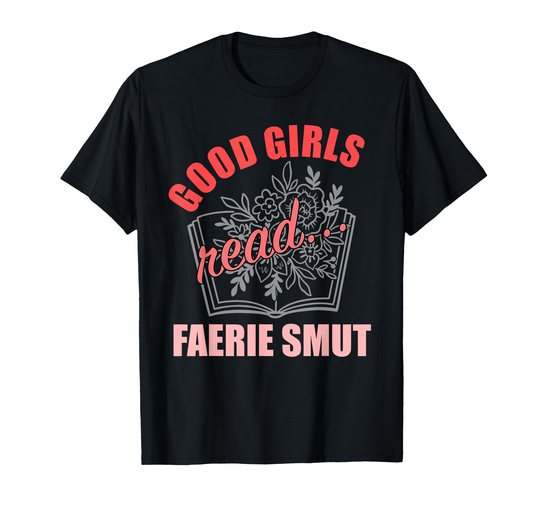 Romantasy Books Fairy Tales Spicy Book T-Shirt - Trendy Graphic Men Women - T-Shirt, Sweatshirt, Hoodie