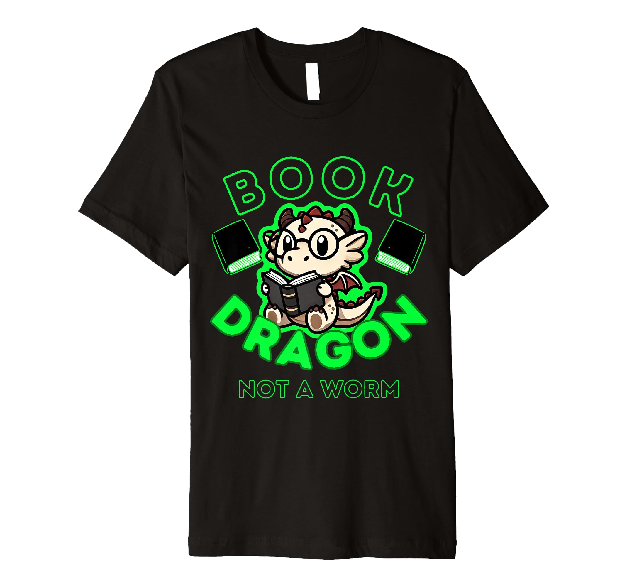 Dragon Not Worm Literary Book Lover T-Shirt - Casual Everyday Wear Unisex - T-Shirt, Sweatshirt, Hoodie