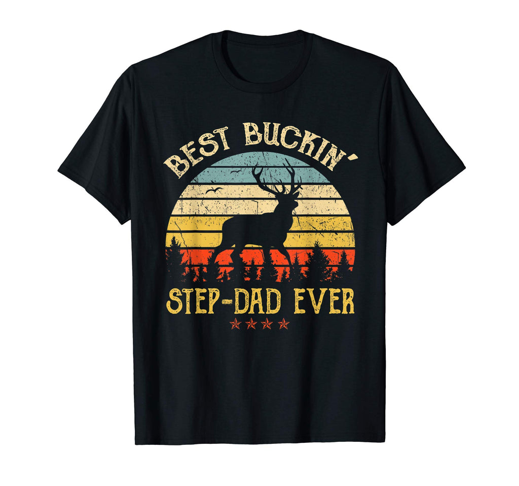 Best Buckin Step Dad Ever Hunting T-Shirt - Fun Novelty Design for Adults - T-Shirt, Sweatshirt, Hoodie