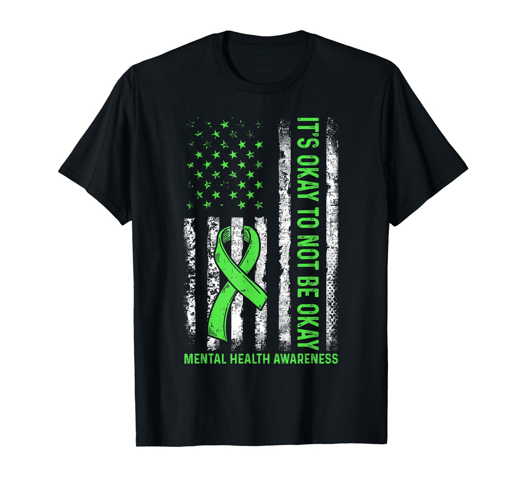 Its Okay To Not Be Okay Us Flag Mental T-Shirt - Trendy Graphic for Adults - T-Shirt, Sweatshirt, Hoodie