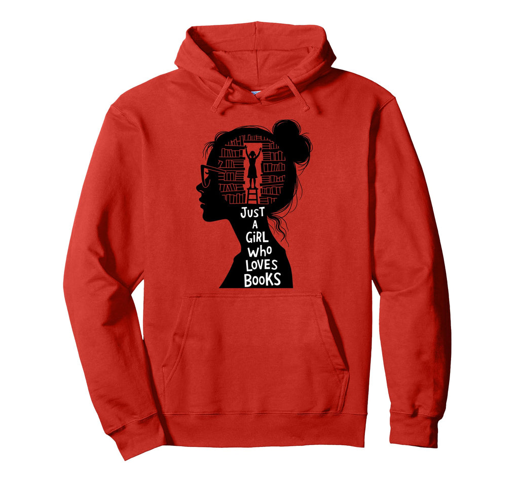 Just Who Loves Books Funny Books Lovers Hoodie - Custom Art Print Men Women - T-Shirt, Sweatshirt, Hoodie