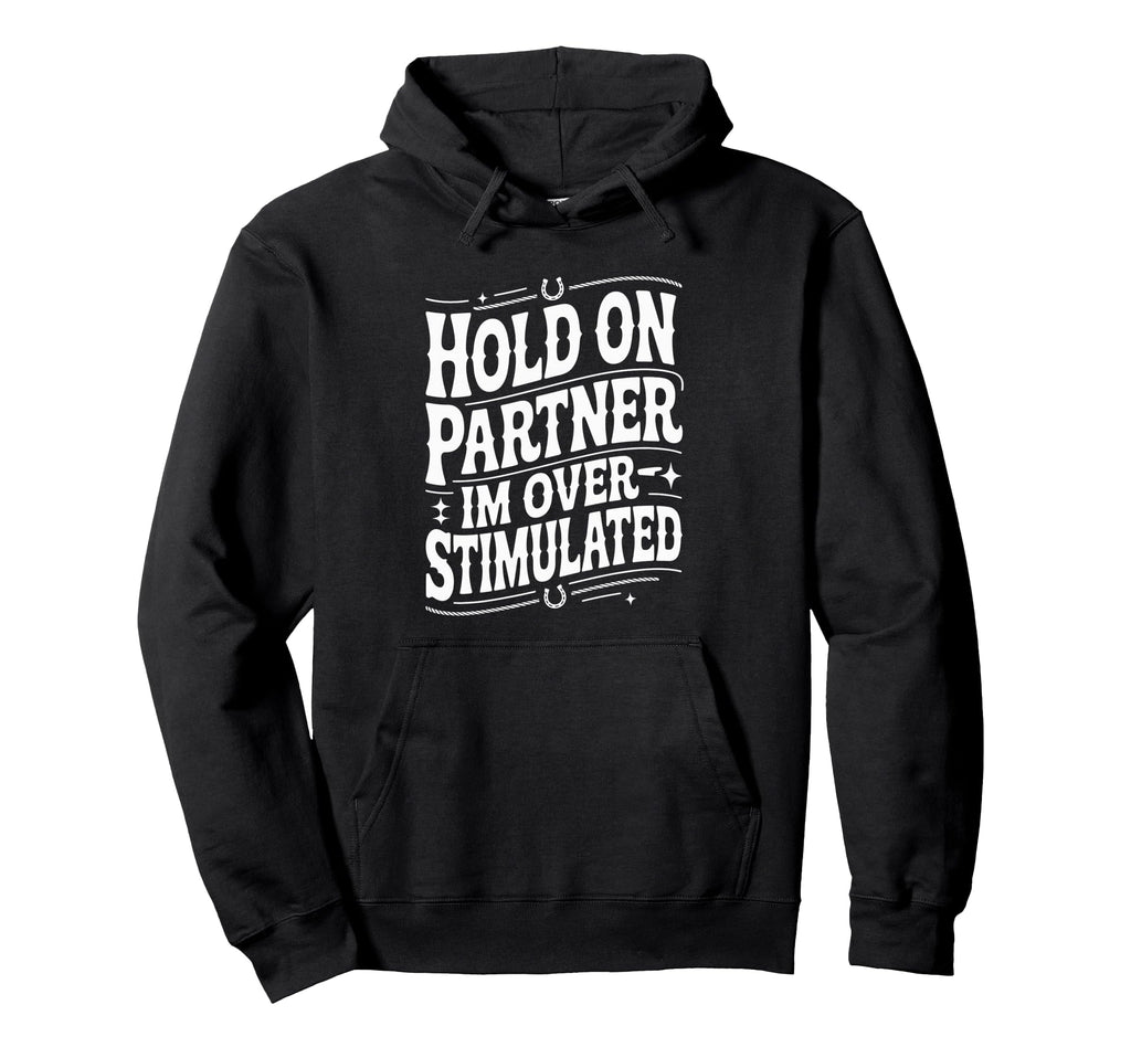 Hold Partner Funny Opossum Meme Hoodie - Casual Everyday Wear for Adults - T-Shirt, Sweatshirt, Hoodie