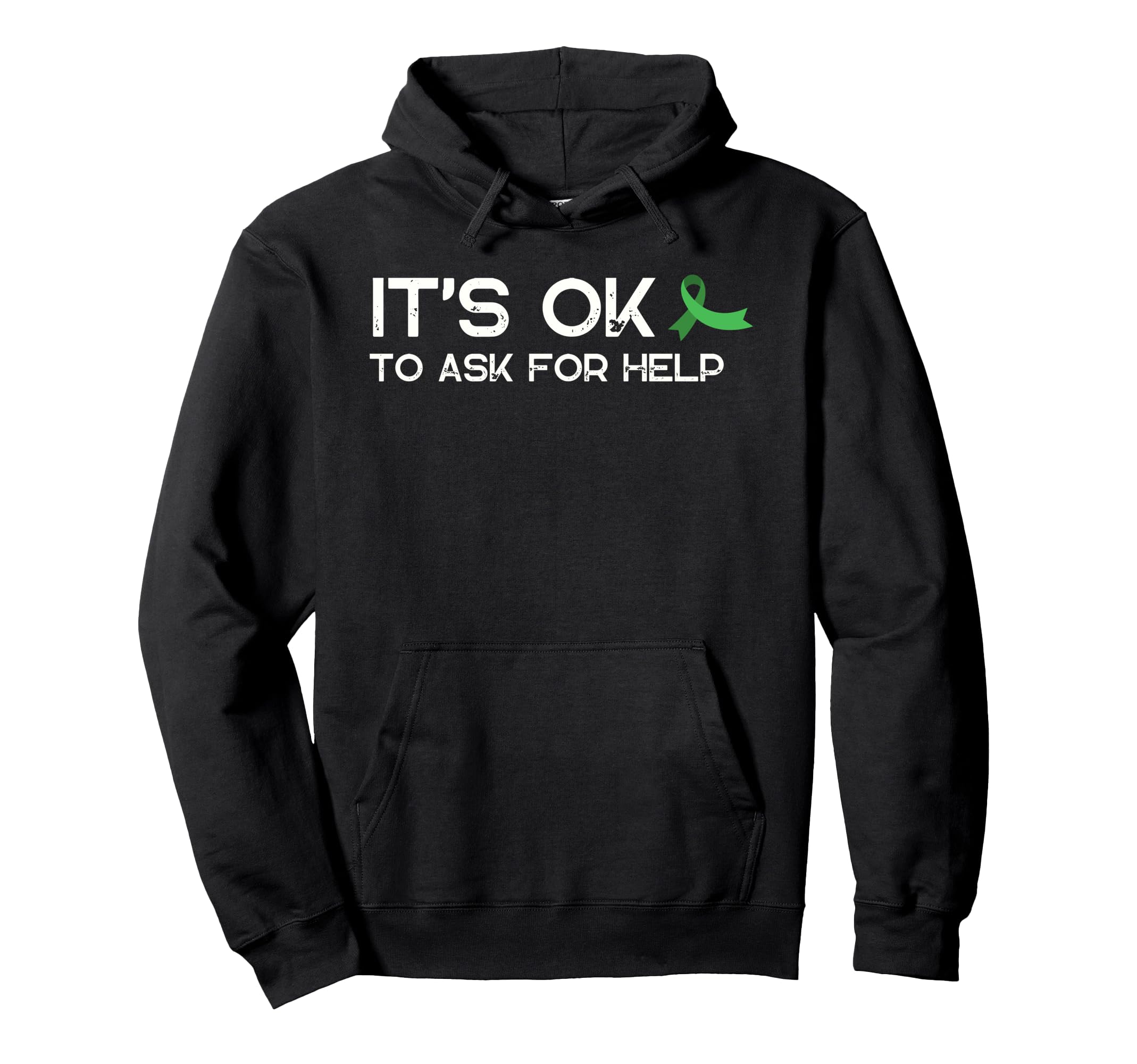 Its Okay To Ask Help Mental Health Awareness Hoodie - Graphic Print Unisex - T-Shirt, Sweatshirt, Hoodie