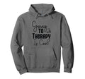 Going To Therapy Is Positive Mindset Hoodie - Trendy Graphic for Adults - T-Shirt, Sweatshirt, Hoodie