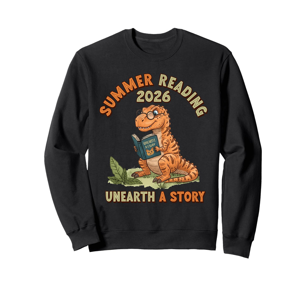 Unearth Story Summer Reading Program Sweatshirt - Streetwear Style Unisex - T-Shirt, Sweatshirt, Hoodie