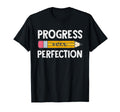 Progress Over Perfection Back To T-Shirt - Aesthetic Graphic Men Women - T-Shirt, Sweatshirt, Hoodie