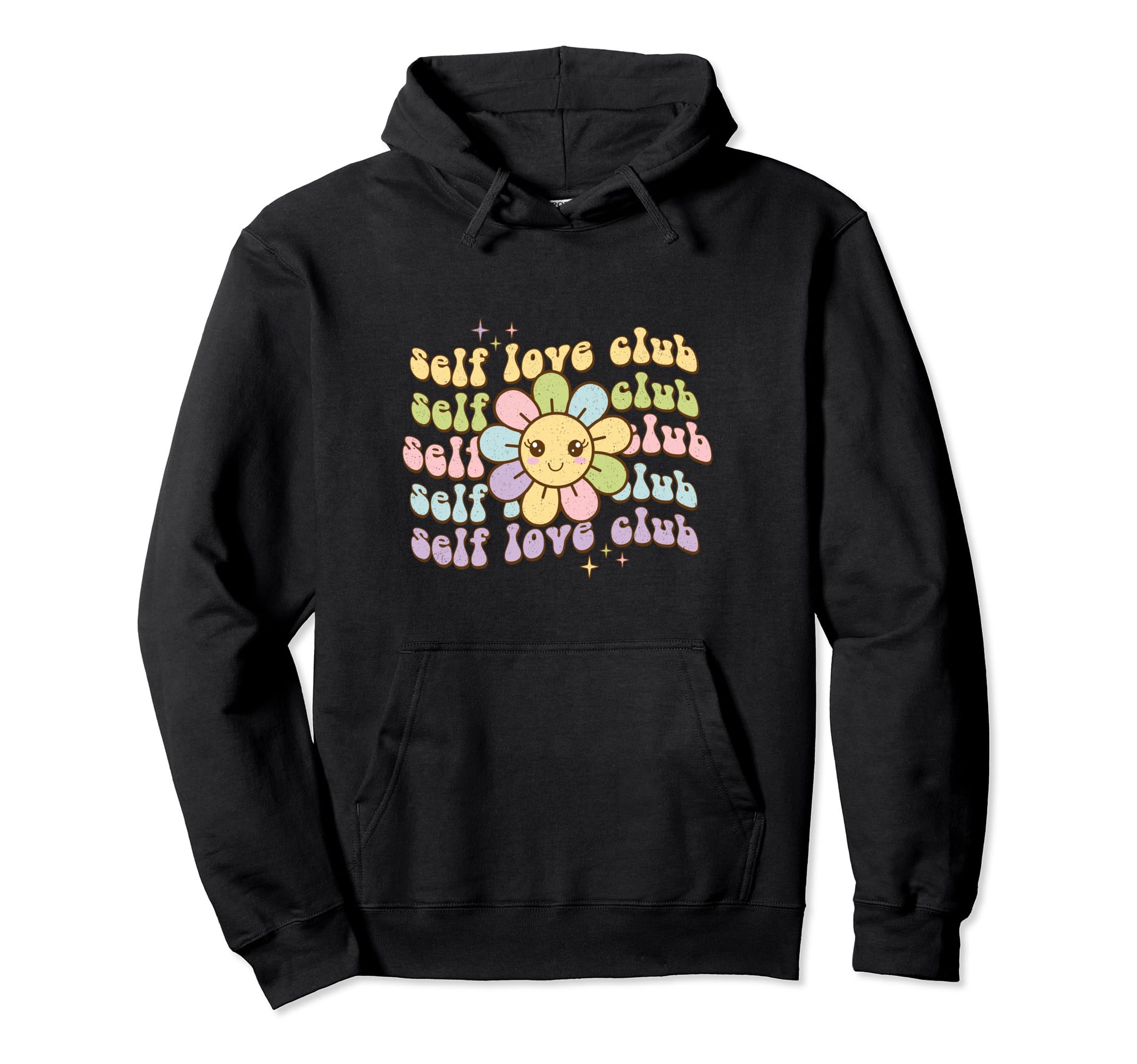 Self Love Club Flower Hoodie - Fun Novelty Design for Adults - T-Shirt, Sweatshirt, Hoodie