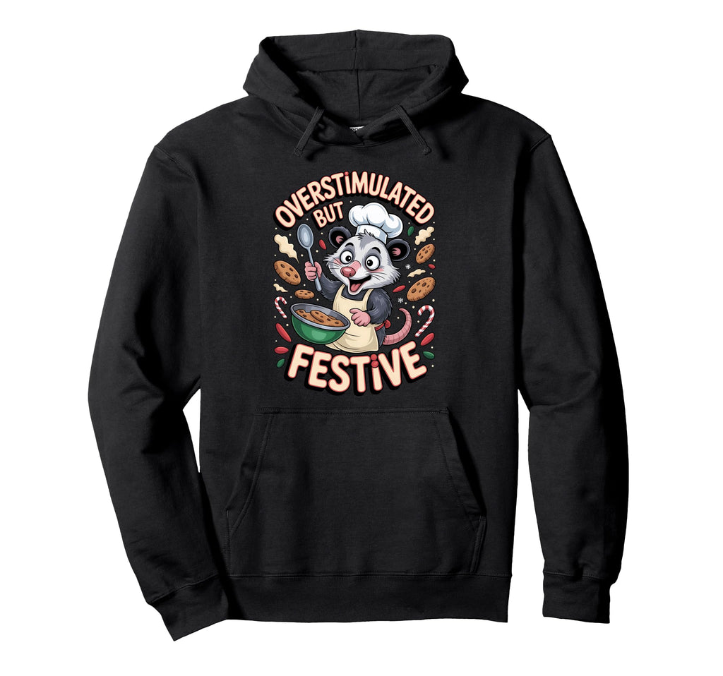 Overstimulated But Festive Opossum Baking Hoodie - Aesthetic Graphic Unisex - T-Shirt, Sweatshirt, Hoodie