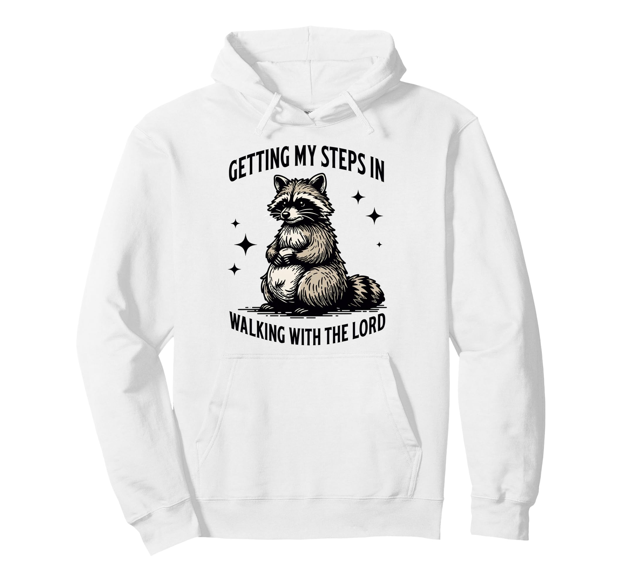 Getting My Steps Walking Lord Raccoon Hoodie - Trendy Graphic for Adults - T-Shirt, Sweatshirt, Hoodie
