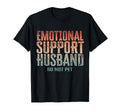 Emotional Support Husband Non Pet Couples T-Shirt - Trendy Graphic Unisex - T-Shirt, Sweatshirt, Hoodie