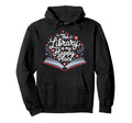 Library Is My Happy Place Librarian Hoodie - Minimalist Print for Adults - T-Shirt, Sweatshirt, Hoodie