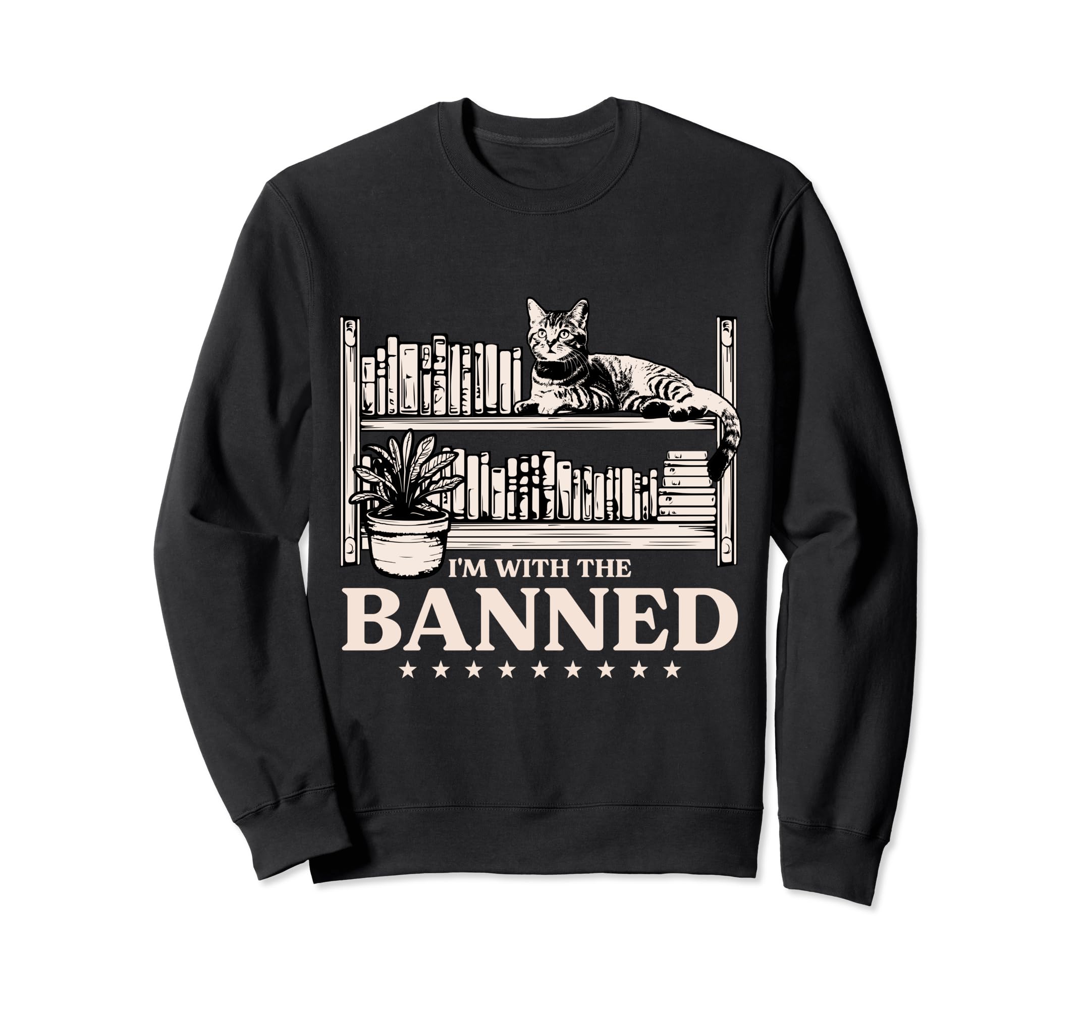 Im Banned Funny Book Fan Reader Read Sweatshirt - Trendy Graphic Men Women - T-Shirt, Sweatshirt, Hoodie