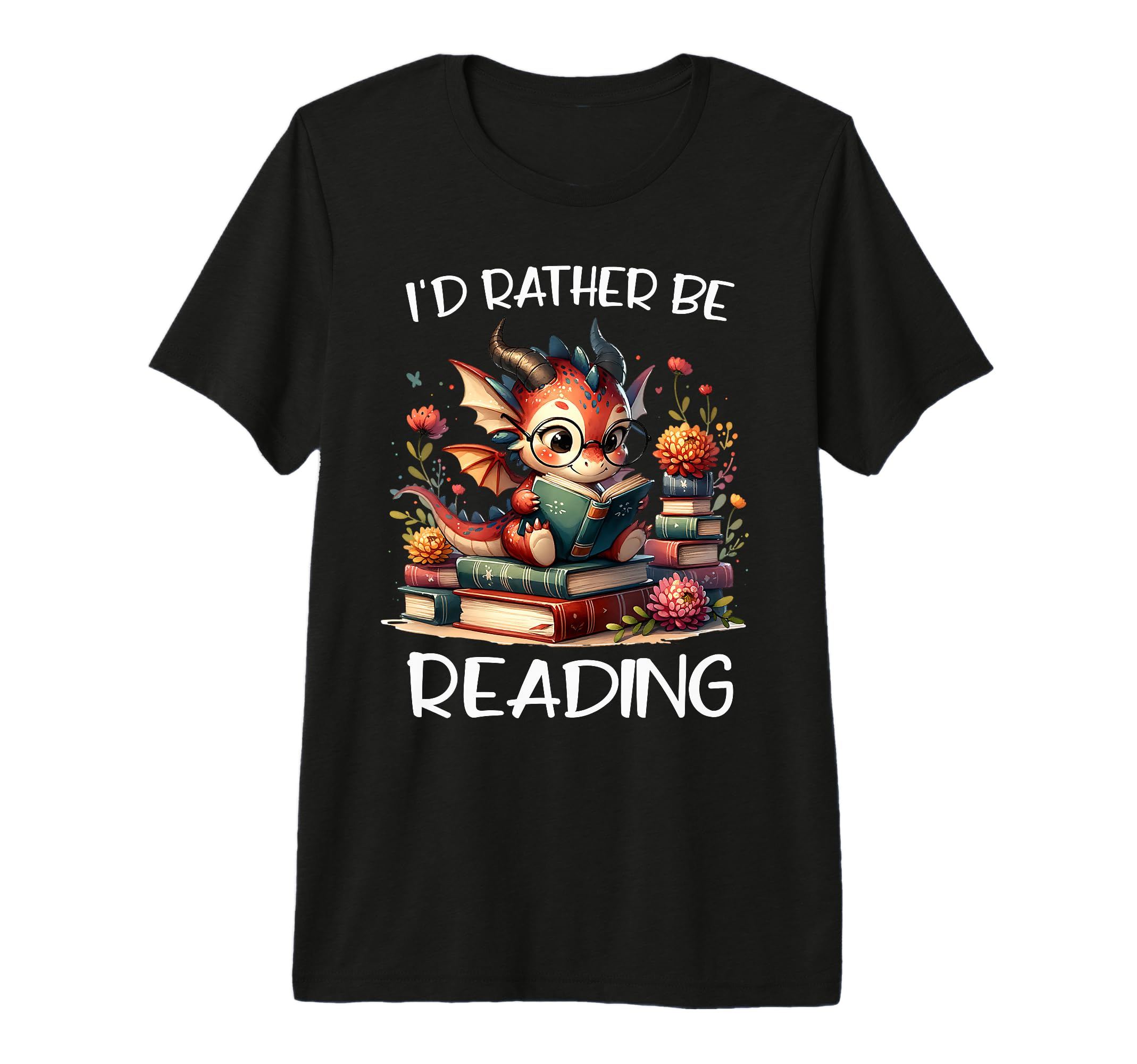 Id Rather Be Reading Book Dragon T-Shirt - Graphic Print Men Women - T-Shirt, Sweatshirt, Hoodie