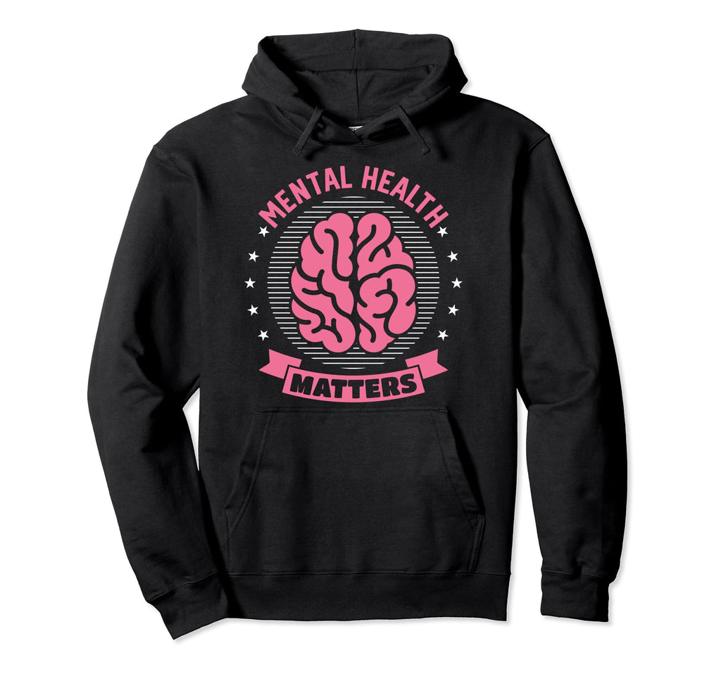 Mental Health Awareness Brain Mental Health Hoodie - Novelty Apparel Unisex - T-Shirt, Sweatshirt, Hoodie