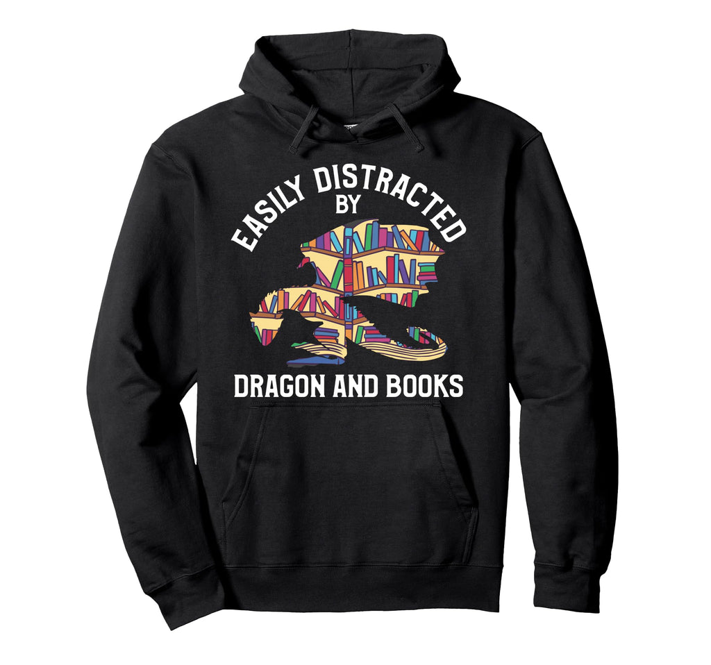 Easily Distracted Dragon And Books Book Hoodie - Novelty Apparel Men Women - T-Shirt, Sweatshirt, Hoodie