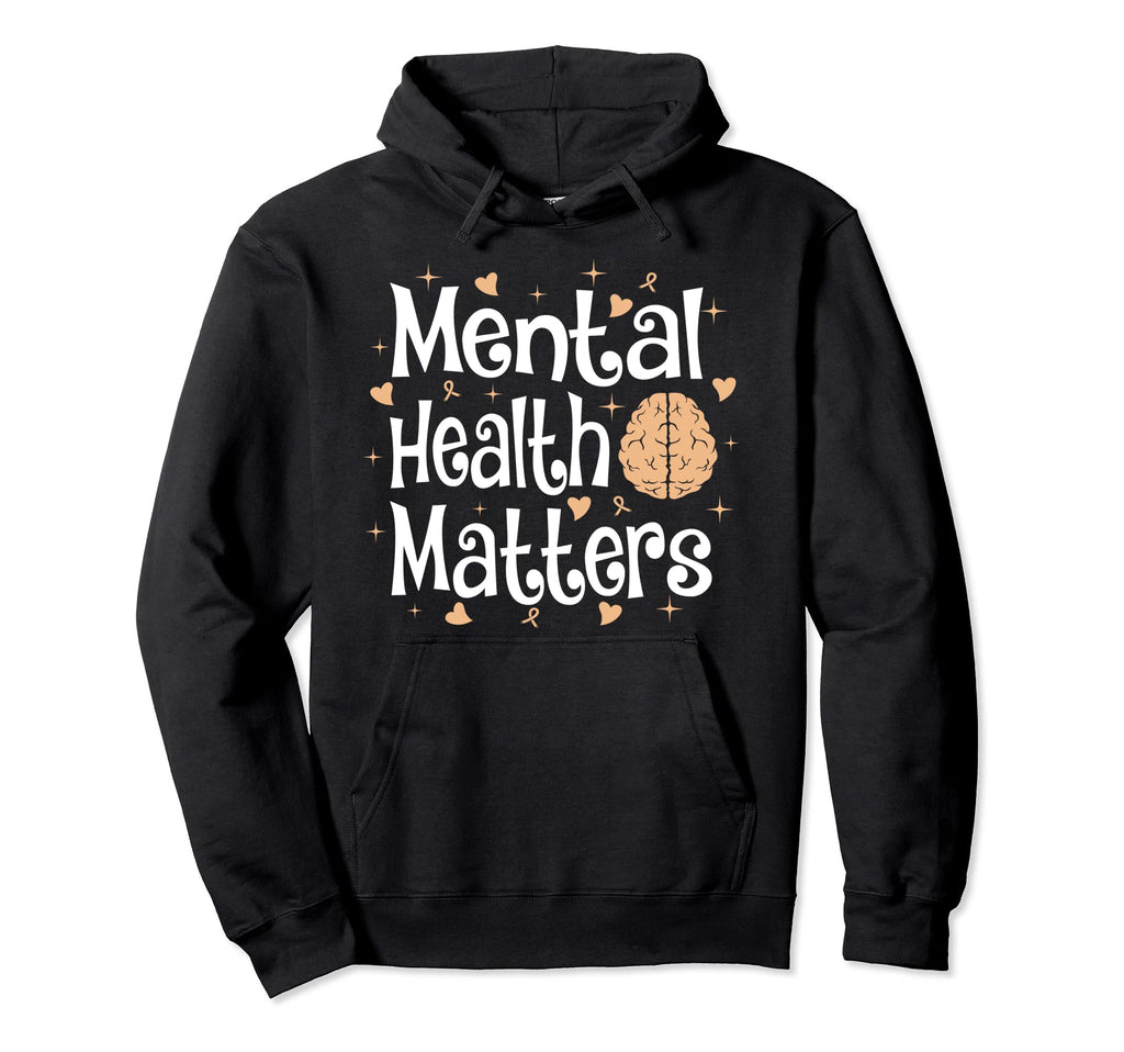 Mental Health Matters Happy Awareness Hoodie - Custom Art Print Men Women - T-Shirt, Sweatshirt, Hoodie