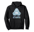 Dont Worry Be Manatee Funny Yoga Meditation Hoodie - Unique Graphic Unisex - T-Shirt, Sweatshirt, Hoodie