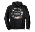 My Way To Overthink Everything Hoodie - Trendy Graphic Men Women - T-Shirt, Sweatshirt, Hoodie