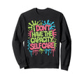 I Dont Have Capacity Self Care Sweatshirt - Unique Graphic for Adults - T-Shirt, Sweatshirt, Hoodie