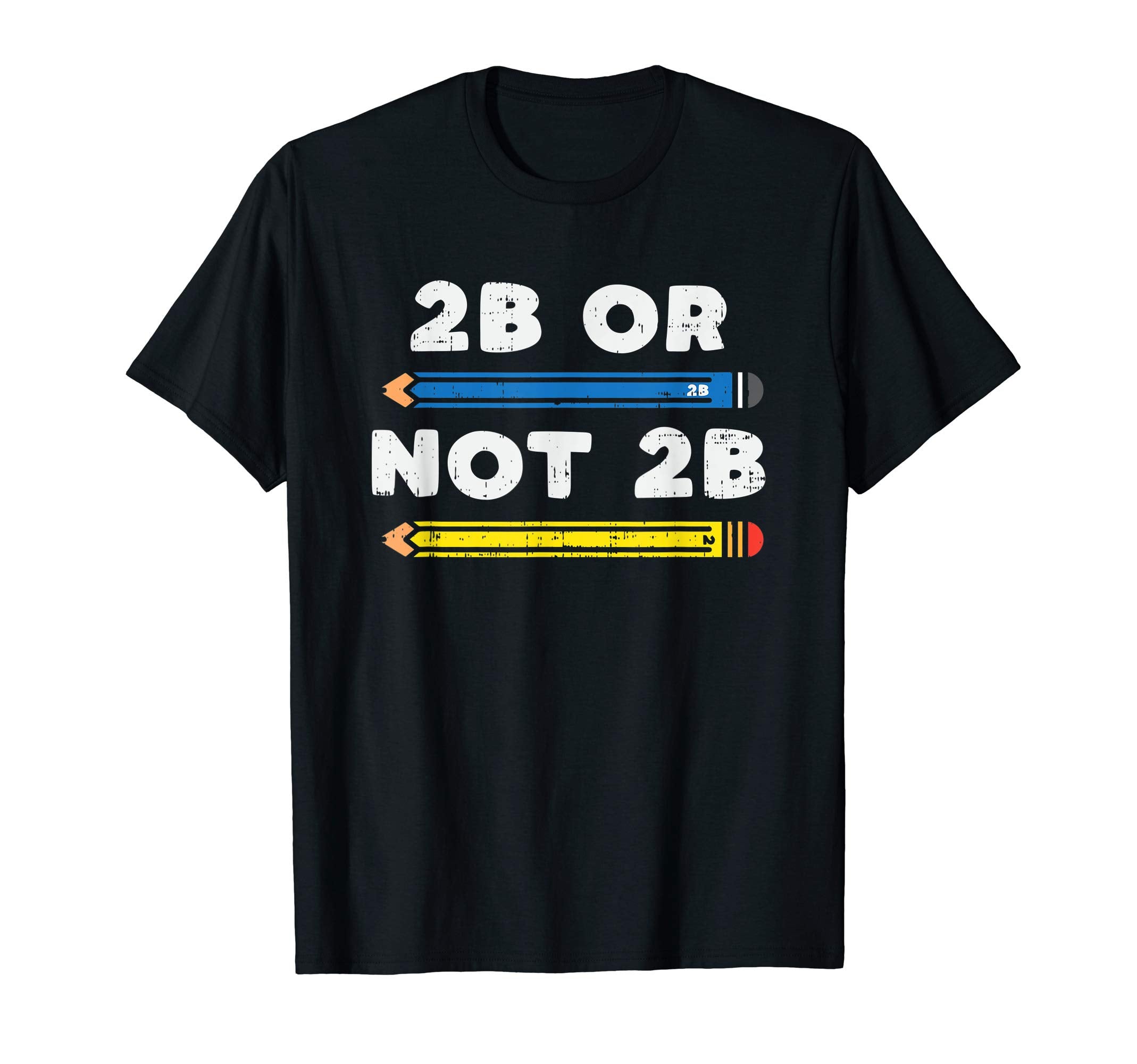 Funny Shakespeare Literature 2B Or Not T-Shirt - Trendy Graphic Men Women - T-Shirt, Sweatshirt, Hoodie