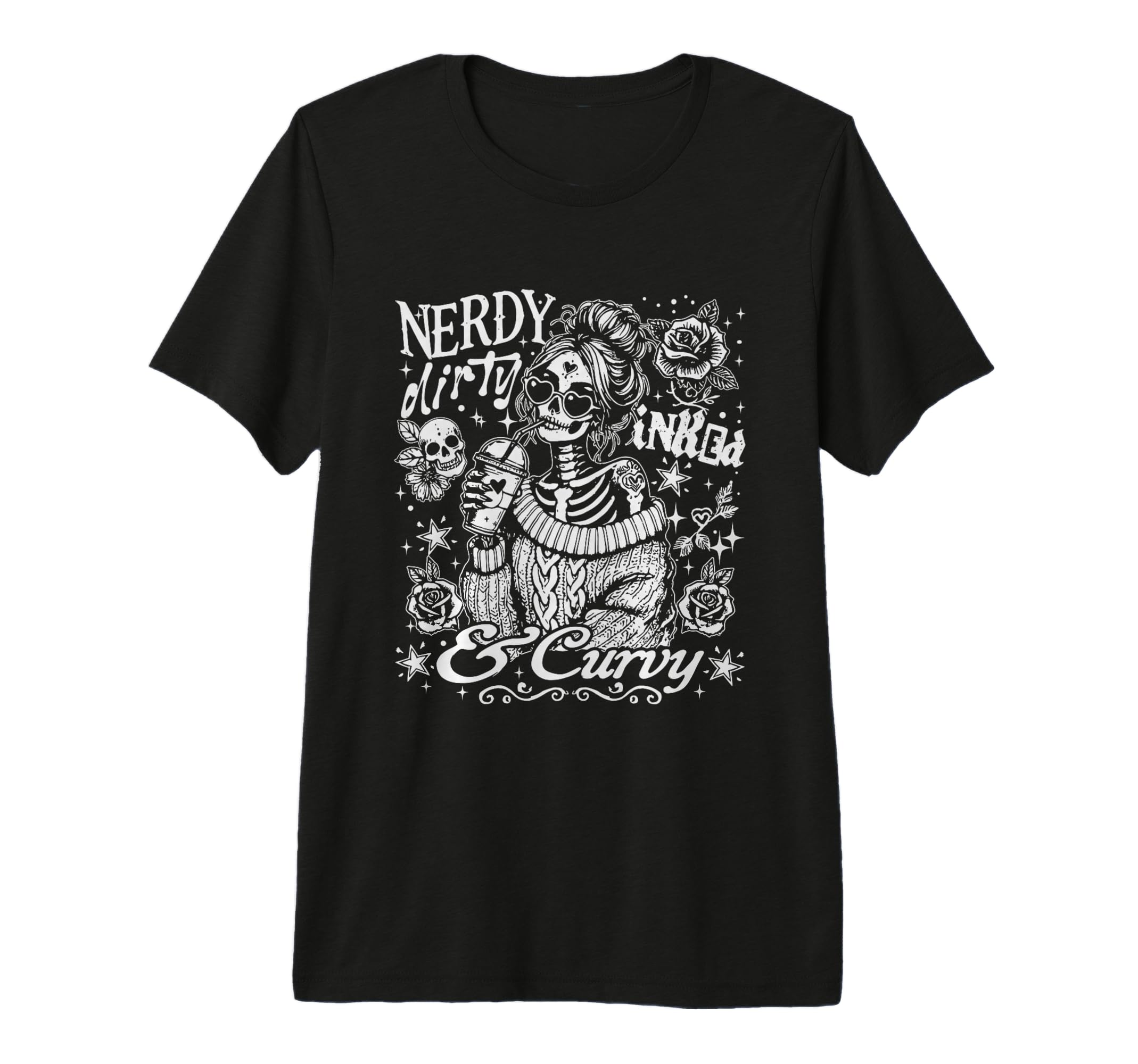 Nerdy Dirty Inked And Curvy Sassy T-Shirt - Custom Art Print Unisex - T-Shirt, Sweatshirt, Hoodie