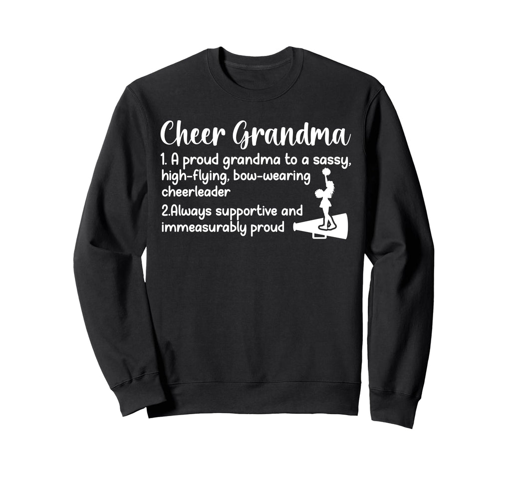 Cheer Grandma Definition Grandma Sweatshirt - Streetwear Style Men Women - T-Shirt, Sweatshirt, Hoodie