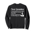 Cheer Grandma Definition Grandma Sweatshirt - Streetwear Style Men Women - T-Shirt, Sweatshirt, Hoodie