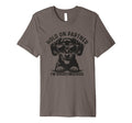 Hold Partner Im Overstimulated Dachshund T-Shirt - Graphic Print Men Women - T-Shirt, Sweatshirt, Hoodie