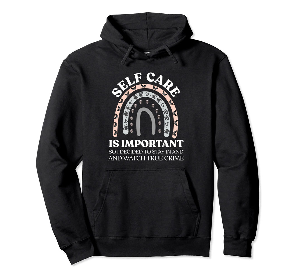 True Crime Lover Self Care Skull Bohemian Hoodie - Trendy Graphic Unisex - T-Shirt, Sweatshirt, Hoodie