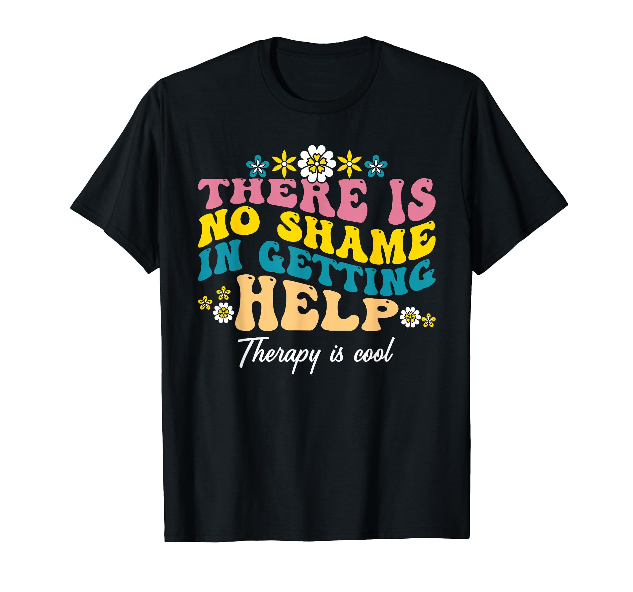 Mental Health Awareness Therapy Is T-Shirt - Novelty Apparel for Adults - T-Shirt, Sweatshirt, Hoodie