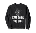 Heart Attack Survivor Keep Going Sweatshirt - Aesthetic Graphic Men Women - T-Shirt, Sweatshirt, Hoodie
