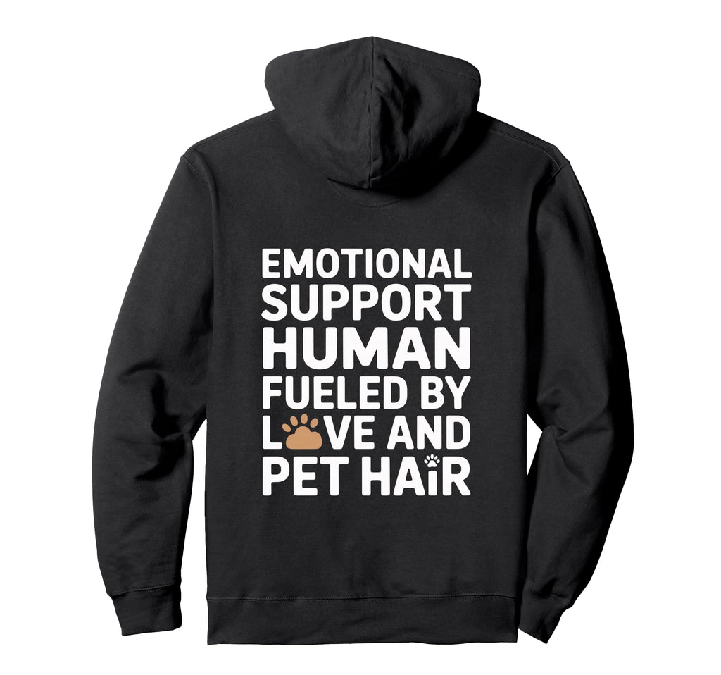 Emotional Support Human Do Not Pet Gifts T-Shirt - Graphic Print for Adults - T-Shirt, Sweatshirt, Hoodie