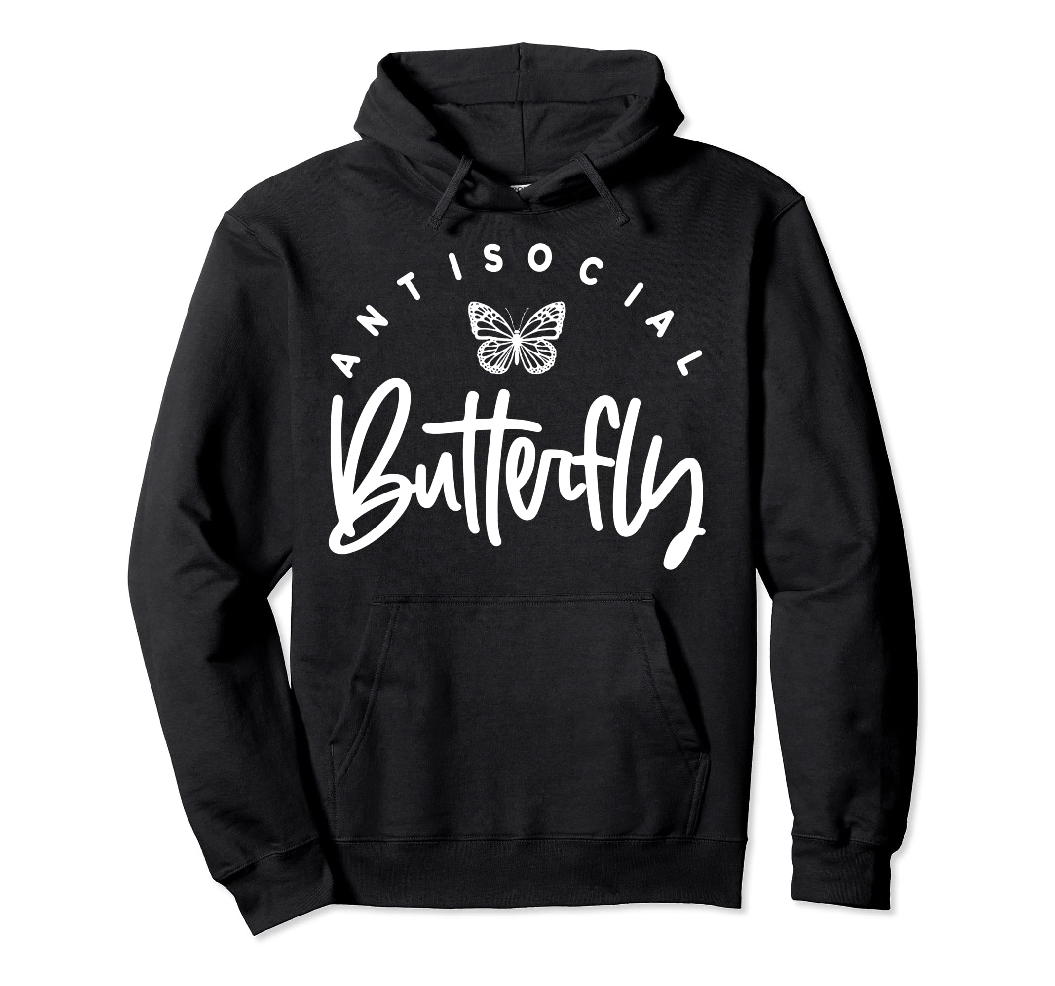 Antisocial Butterfly Introvert Hoodie - Custom Art Print for Adults - T-Shirt, Sweatshirt, Hoodie