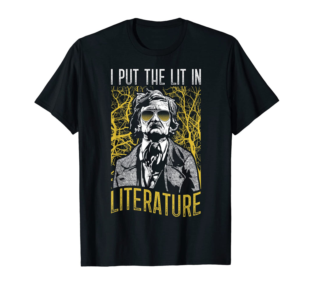 I Put Lit Literature Funny Edgar Allan Poe T-Shirt - Unique Graphic Unisex - T-Shirt, Sweatshirt, Hoodie