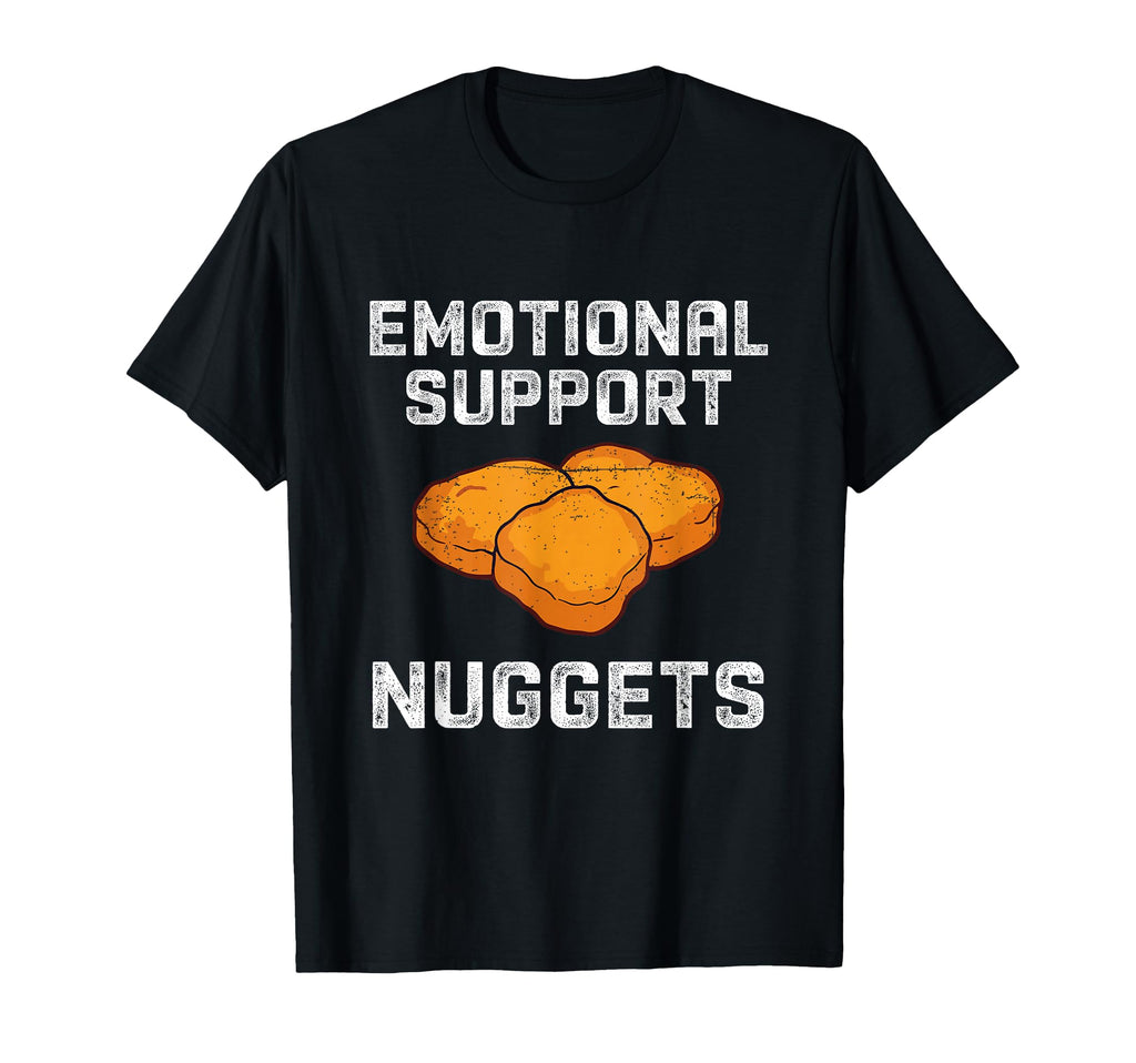 Emotional Support Nuggets Funny T-Shirt - Fun Novelty Design for Adults - T-Shirt, Sweatshirt, Hoodie