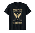 Antisocial Butterfly Gift T-Shirt - Streetwear Style for Adults - T-Shirt, Sweatshirt, Hoodie