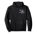 Dear Person Behind Me You Are Enough World Hoodie - Novelty Apparel Unisex - T-Shirt, Sweatshirt, Hoodie