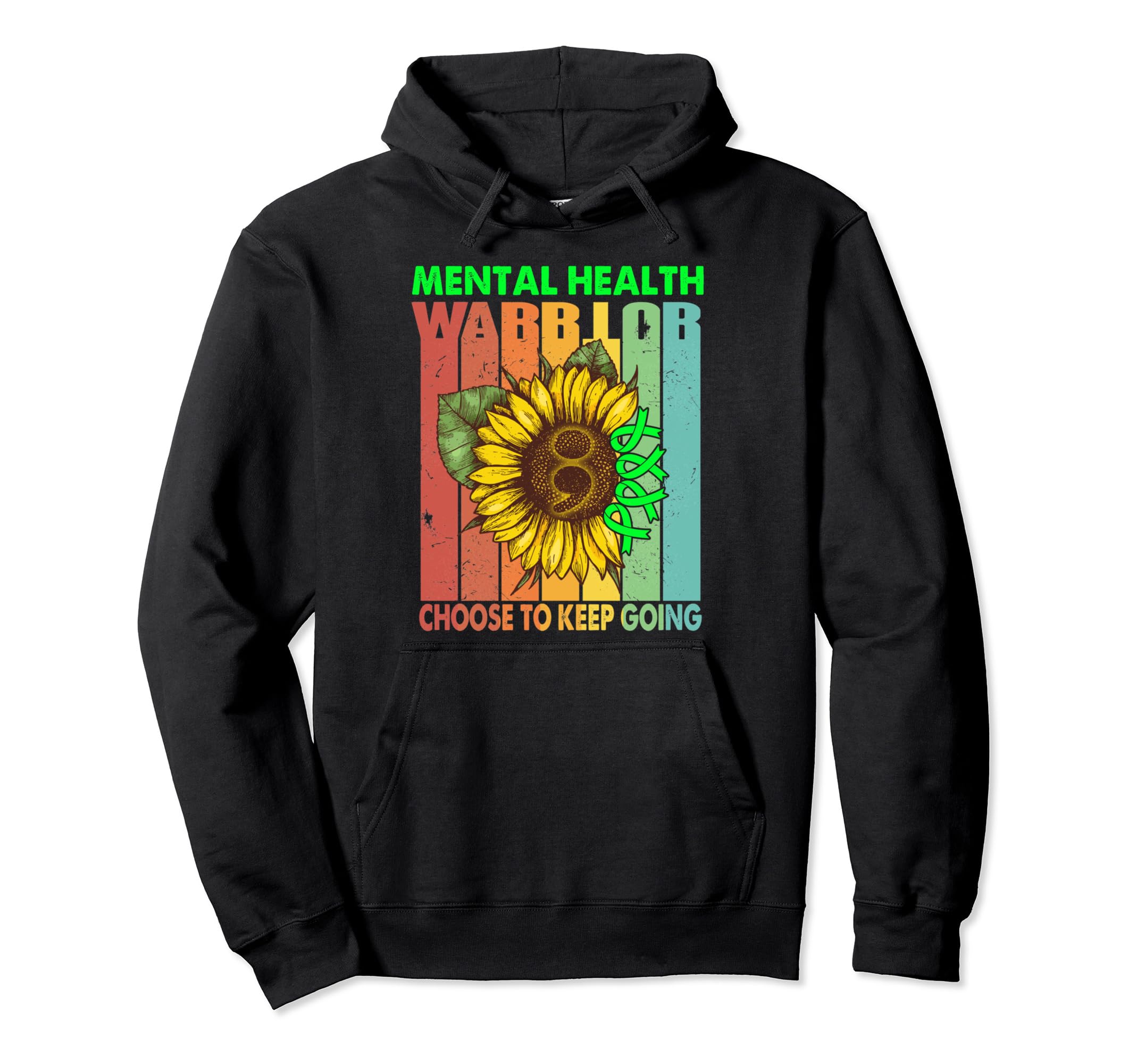 Mental Health Warrior Choose To Keep Hoodie - Novelty Apparel Men Women - T-Shirt, Sweatshirt, Hoodie