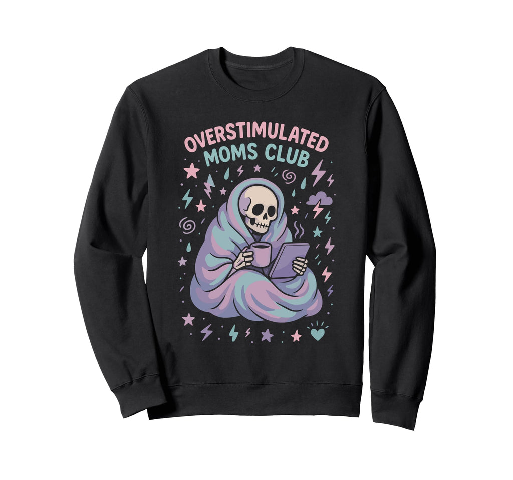 Groovy Overstimulated Moms Club Hoodie - Aesthetic Graphic Unisex - T-Shirt, Sweatshirt, Hoodie