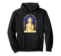 Buddha Peace Comes From Within Hoodie - Graphic Print Men Women - T-Shirt, Sweatshirt, Hoodie