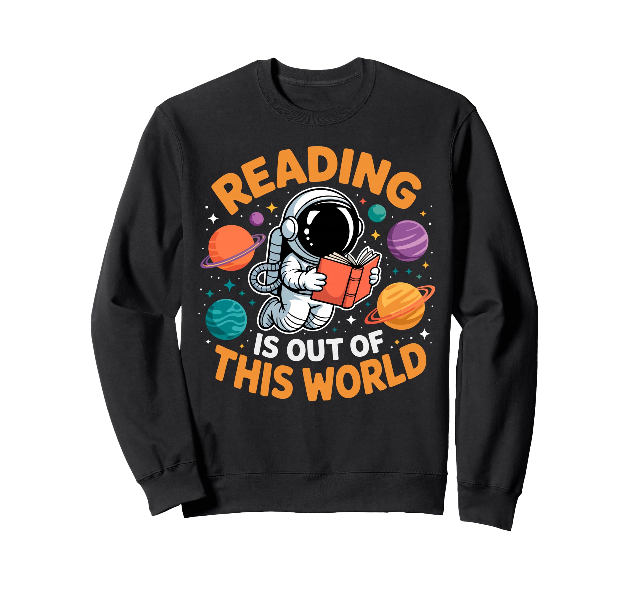 Reading Is Out This World Space Sweatshirt - Minimalist Print for Adults - T-Shirt, Sweatshirt, Hoodie