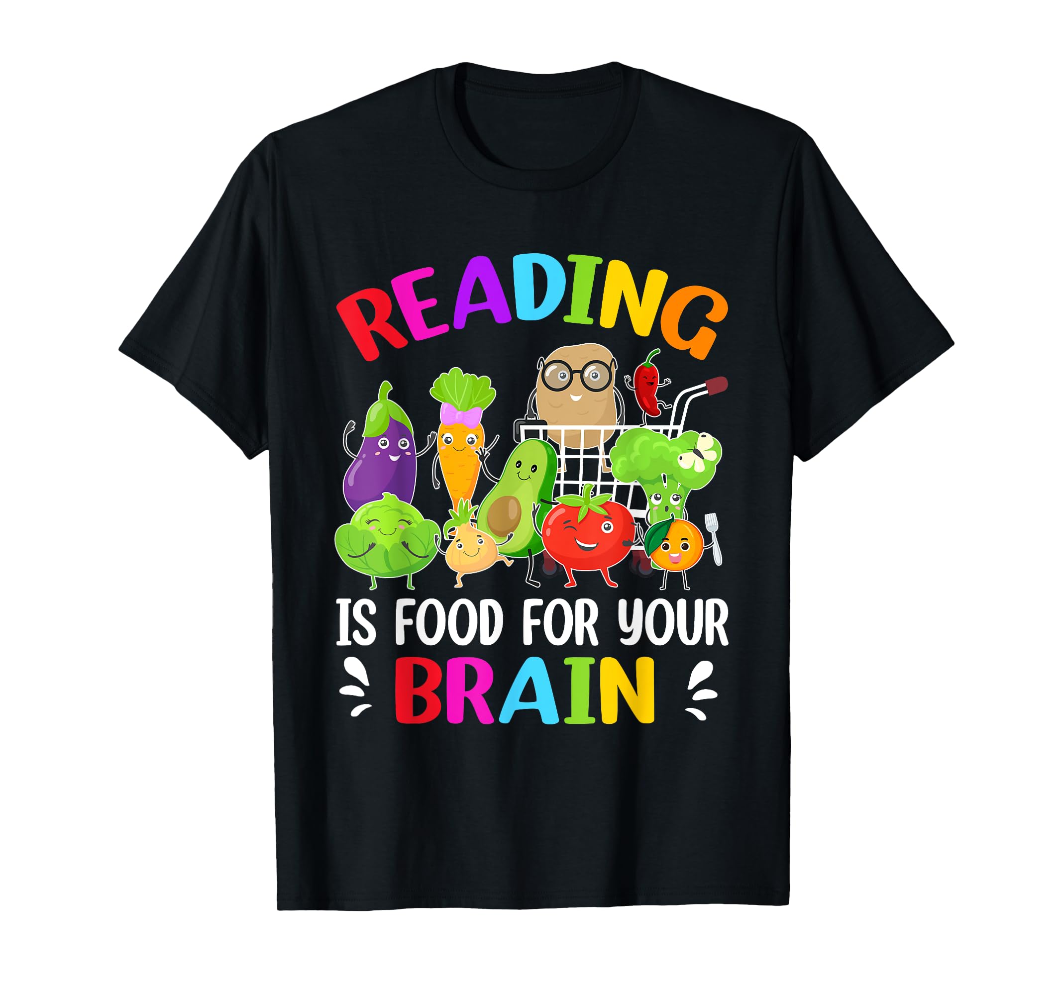 Reading Is Food Your Brain T-Shirt - Fun Novelty Design Men Women - T-Shirt, Sweatshirt, Hoodie