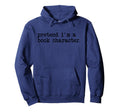 Pretend Im Book Character Funny Reading Hoodie - Fun Novelty Design Unisex - T-Shirt, Sweatshirt, Hoodie