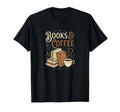 Funny Books And Coffee T-Shirt - Casual Everyday Wear Men Women - T-Shirt, Sweatshirt, Hoodie