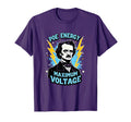 Poe Energy Maximum Voltage Gothic T-Shirt - Casual Everyday Wear Unisex - T-Shirt, Sweatshirt, Hoodie