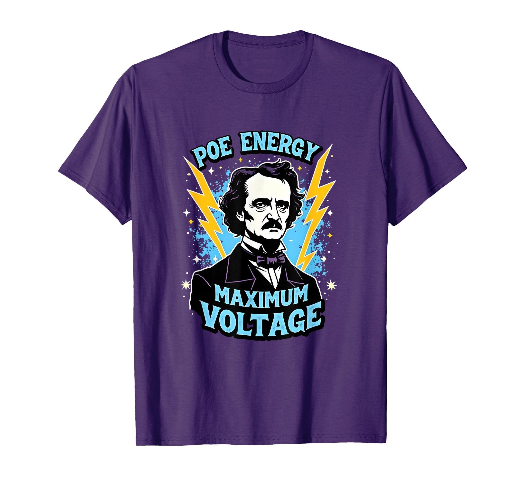 Poe Energy Maximum Voltage Gothic T-Shirt - Casual Everyday Wear Unisex - T-Shirt, Sweatshirt, Hoodie