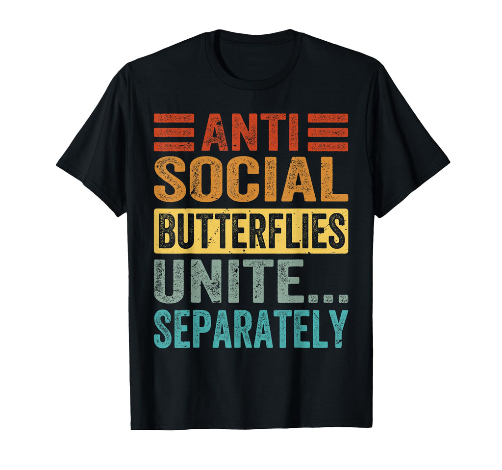 Antisocial Butterflies Unite T-Shirt - Custom Art Print for Adults - T-Shirt, Sweatshirt, Hoodie