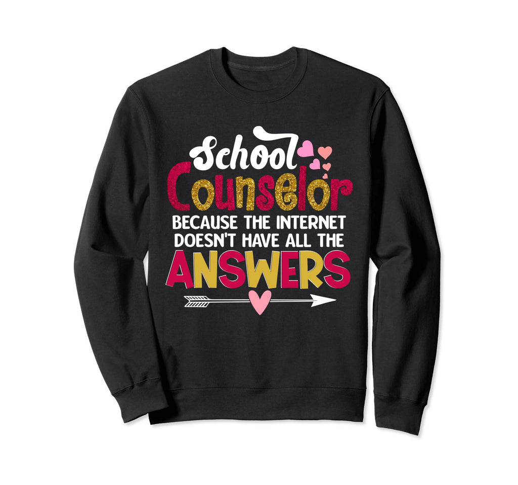 School Guidance Counselor Therapist Sweatshirt - Novelty Apparel Men Women - T-Shirt, Sweatshirt, Hoodie