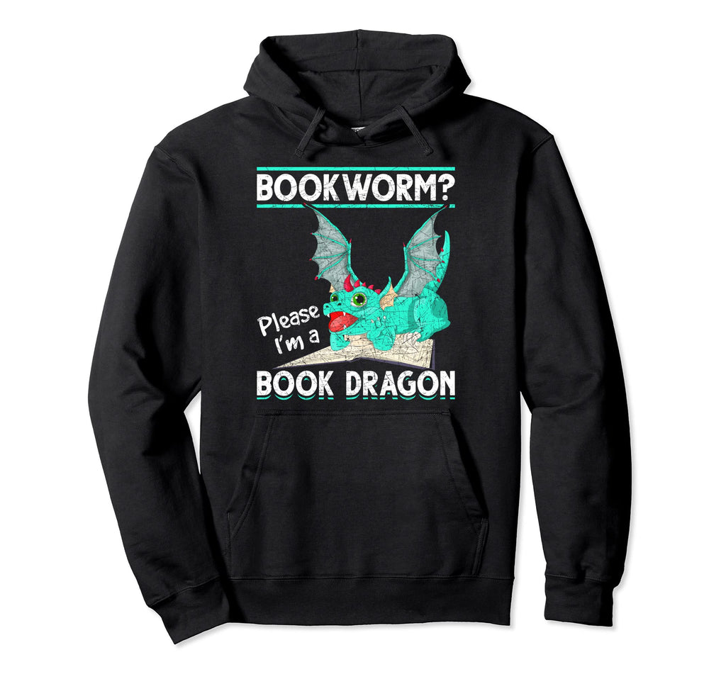 Reading Bookworm Im Book Dragon Hoodie - Fun Novelty Design for Adults - T-Shirt, Sweatshirt, Hoodie