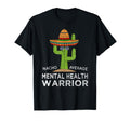 Funny Awareness Mental Health Warrior T-Shirt - Graphic Print Men Women - T-Shirt, Sweatshirt, Hoodie